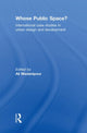 Book cover of: Whose Public Space?. By: Ali Madanipour