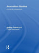 Book cover of: Journalism Studies. By: Andrew Calcutt