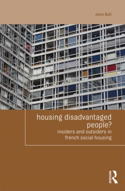 Book cover of: Housing Disadvantaged People?. By: Jane Ball