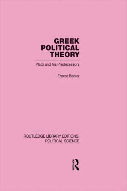 Book cover of: Greek Political Theory (Routledge Library Editions: Political Science Volume 18)