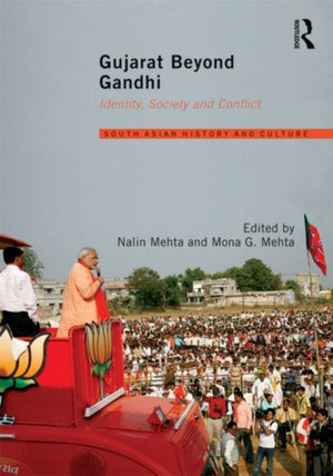 Gujarat Beyond Gandhi