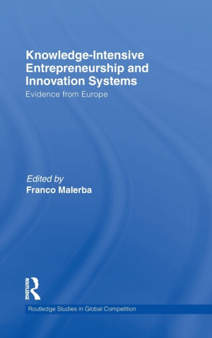 Knowledge Intensive Entrepreneurship and Innovation Systems
