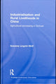 Book cover of: Industrialisation and Rural Livelihoods in China. By: Susanne Lingohr-Wolf