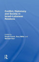 Book cover of: Conflict, Diplomacy and Society in Israeli-Lebanese Relations