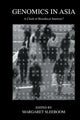Book cover of: Genomics In Asia. By: Margaret Sleeboom-Faulkner