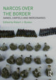 Book cover of: Narcos Over the Border. By: Robert J. Bunker
