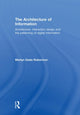 Book cover of: Architecture of Information. By: Martyn Dade-Robertson