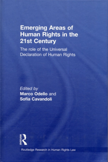 Book cover of: Emerging Areas of Human Rights in the 21st Century. By: Marco Odello