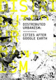 Book cover of: Distributed Urbanism. By: Gretchen Wilkins