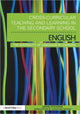 Book cover of: Cross-Curricular Teaching and Learning in the Secondary School ... English
