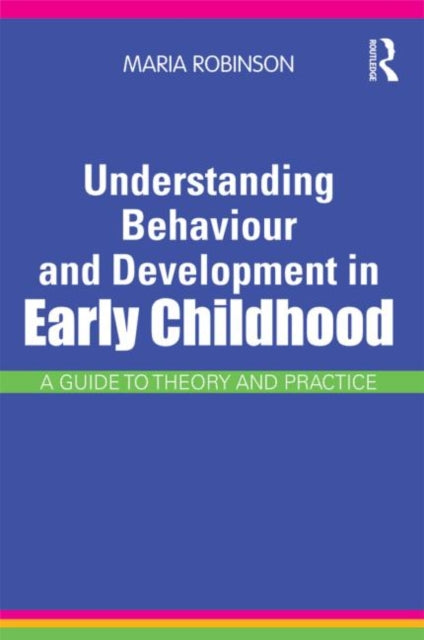 Understanding Behaviour and Development in Early Childhood