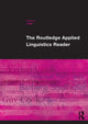 Book cover of: Routledge Applied Linguistics Reader. By: Li Wei