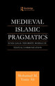Book cover of: Medieval Islamic Pragmatics. By: Mohamed Mohamed Yunis Ali