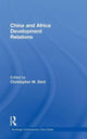 Book cover of: China and Africa Development Relations