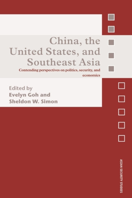 Book cover of: China, the United States, and South-East Asia. By: Sheldon W. Simon