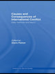 Book cover of: Causes and Consequences of International Conflict. By: Glenn Palmer