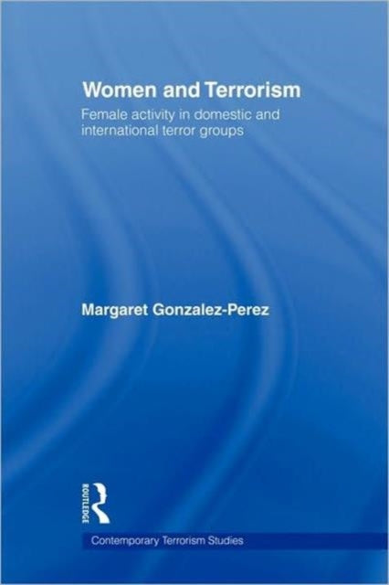 Book cover of: Women and Terrorism. By: Margaret Gonzalez-Perez