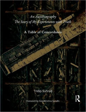 Autobiography or The Story of My Experiments with Truth