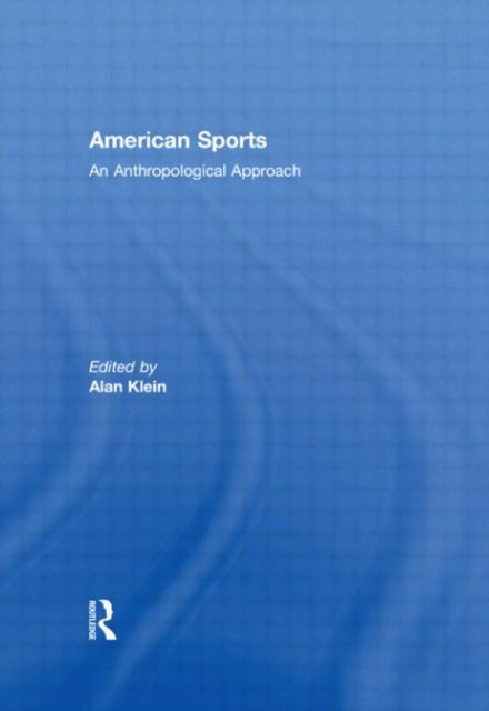 Book cover of: American Sports. By: Alan Klein