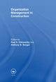 Book cover of: Organization Management in Construction. By: Paul Chinowsky