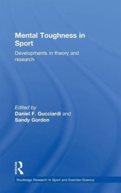 Book cover of: Mental Toughness in Sport. By: Daniel Gucciardi