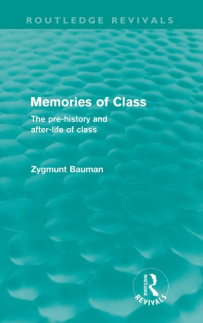 Book cover of: Memories of Class (Routledge Revivals)