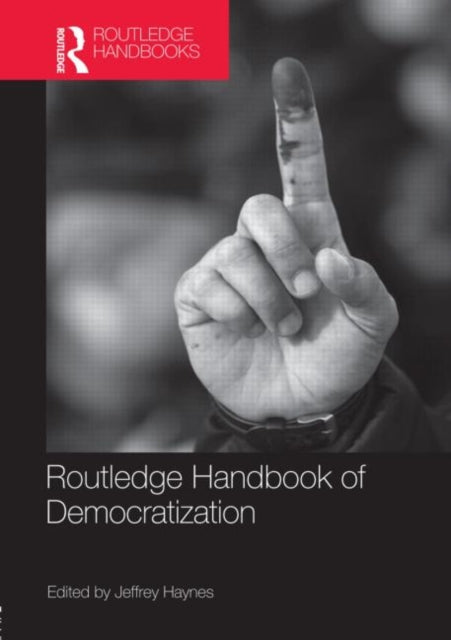 Book cover of: Routledge Handbook of Democratization. By: Jeffrey Haynes
