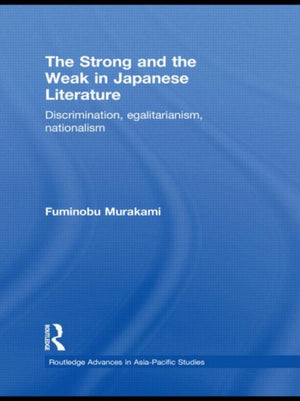 The Strong and the Weak in Japanese Literature