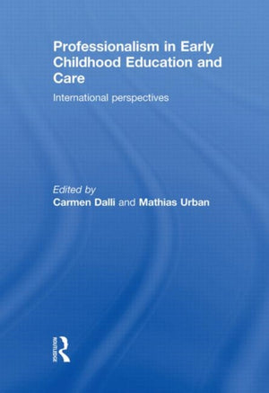Professionalism in Early Childhood Education and Care
