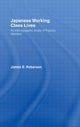 Book cover of: Japanese Working Class Lives. By: James Roberson