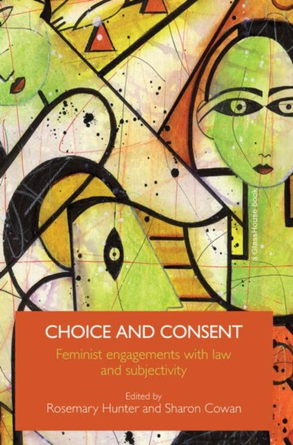 Book cover of: Choice and Consent. By: Rosemary Hunter