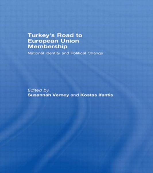Book cover of: Turkey's Road to European Union Membership. By: Susannah Verney