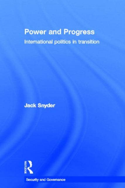 Book cover of: Power and Progress. By: Jack L. Snyder