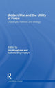 Book cover of: Modern War and the Utility of Force