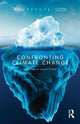 Book cover of: Confronting Climate Change. By: Constance Lever-Tracy