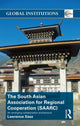 Book cover of: South Asian Association for Regional Cooperation (SAARC). By: Lawrence Sáez