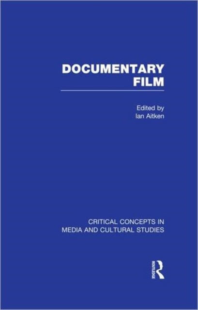 Book cover of: Documentary Film. By: Ian Aitken