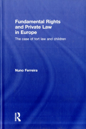 Fundamental Rights and Private Law in Europe