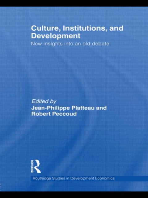 Culture, Institutions, and Development