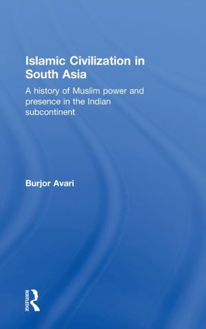 Islamic Civilization in South Asia