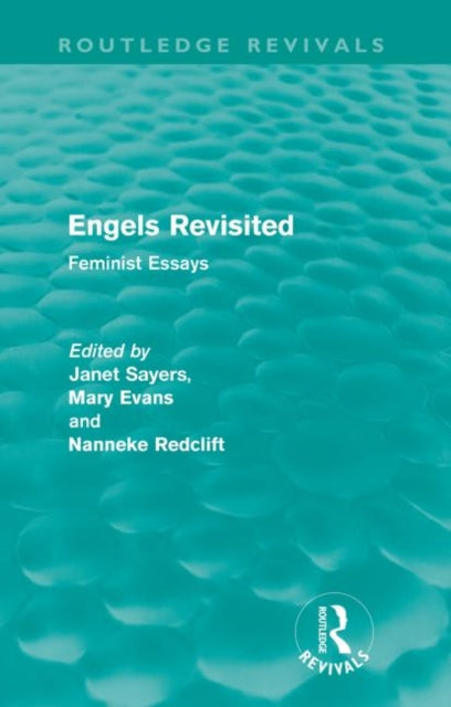 Engels Revisited (Routledge Revivals)