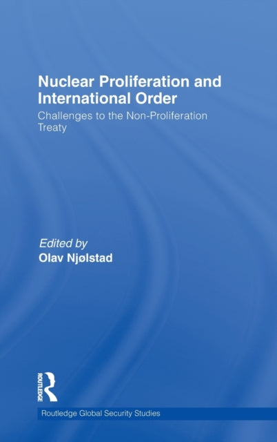 Book cover of: Nuclear Proliferation and International Order