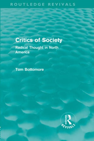 Critics of Society (Routledge Revivals)