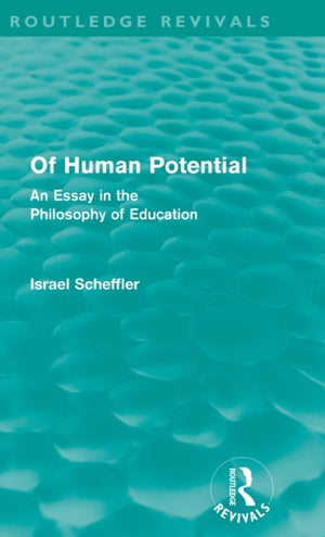Of Human Potential (Routledge Revivals)