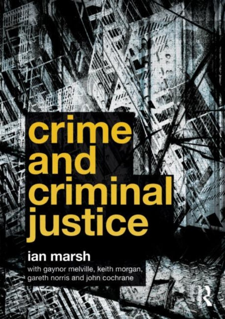 Book cover of: Crime and Criminal Justice. By: Ian Marsh
