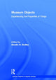 Book cover of: Museum Objects. By: Sandra H. Dudley