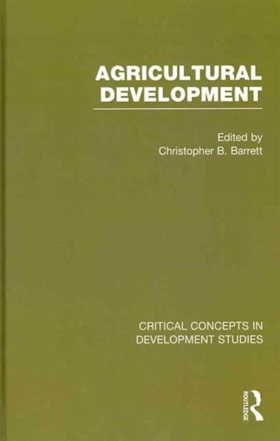 Book cover of: Agricultural Development. By: Christopher B. Barrett
