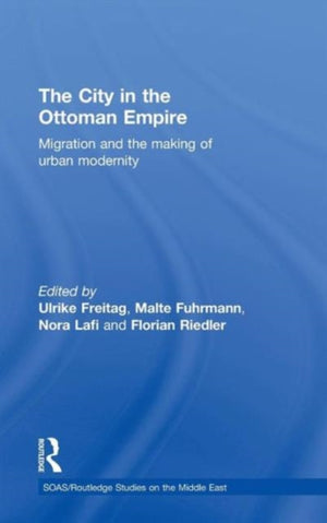 The City in the Ottoman Empire