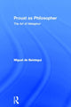 Book cover of: Proust as Philosopher. By: Miguel de Beistegui