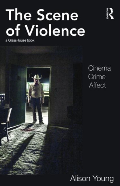Book cover of: Scene of Violence. By: Young, Alison